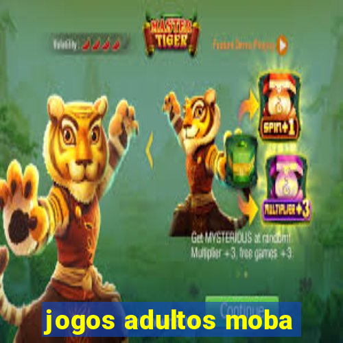 jogos adultos moba